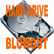 Hard Drive Blowout